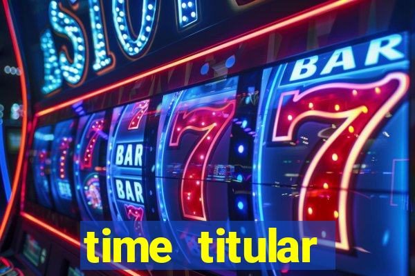 time titular corinthians 2012